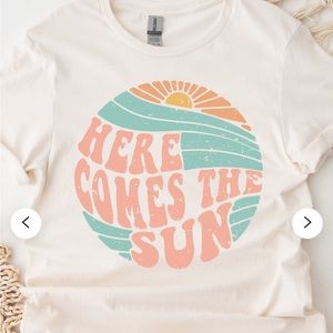 Here comes the sun T-shirt